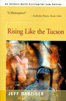 Paperback Rising Like the Tucson Book