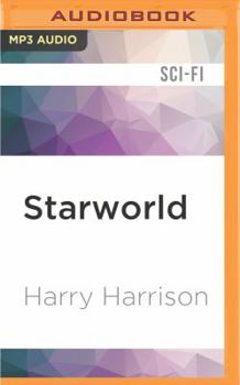 Starworld - Book #3 of the To the Stars