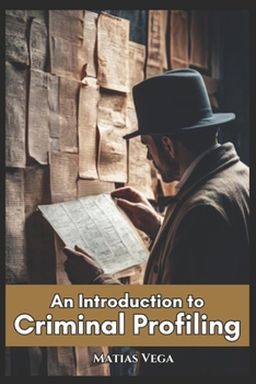 Paperback An Introduction to Criminal Profiling Book