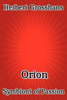 Paperback Orion, Symbiont of Passion Book