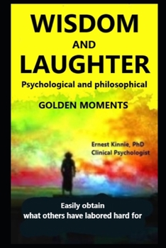 Paperback WISDOM AND LAUGHTER through the ages: intellectual and intuitive knowledge and nourishment Book