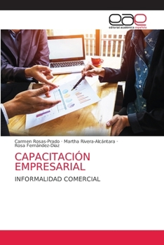 CAPACITACIÓN EMPRESARIAL: INFORMALIDAD COMERCIAL