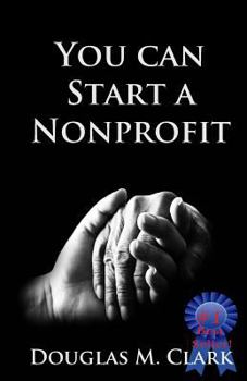 Paperback You CAN Start a Nonprofit Book
