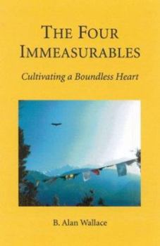 Paperback The Four Immeasurables: Cultivating a Boundless Heart Book