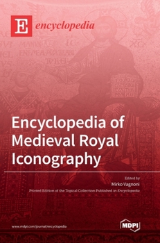 Hardcover Encyclopedia of Medieval Royal Iconography Book