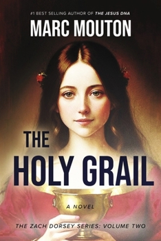Paperback The Holy Grail: The Zach Dorsey Series: Volume Two Book
