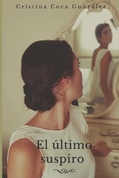 Paperback El último suspiro. [Spanish] Book