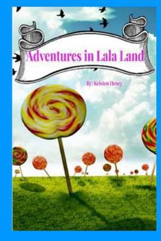 Paperback Adventures in Lala Land Book