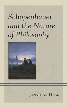 Hardcover Schopenhauer and the Nature of Philosophy Book