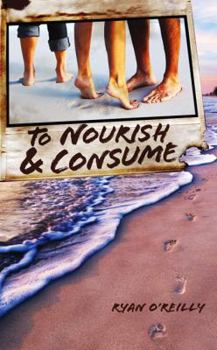 Hardcover To Nourish and Consume Book