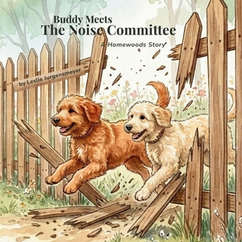 Buddy Meets the Noise Committee: A Homewoods Story