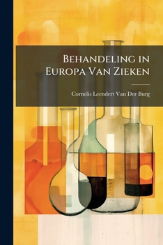 Paperback Behandeling in Europa Van Zieken: Komende Uit Het Heete Klimaat [Dutch] Book