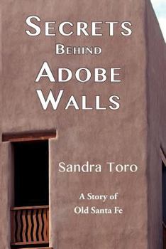 Paperback Secrets Behind Adobe Walls Book