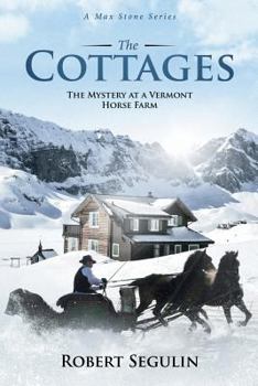 Paperback The Cottages: The Mystery at a Vermont Horse Farm Book