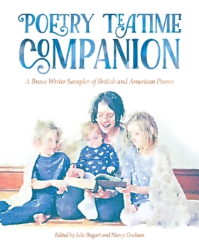 Paperback Poetry Teatime Companion: A Brave Writer Sampler of British and American Poems Book
