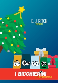 Paperback I Bicchierini e la Missione di Natale [Italian] Book
