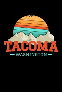 Tacoma Washington: 110 Pages Notebook/Journal