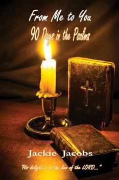 Paperback From Me to You 90 Days in the Psalms Book
