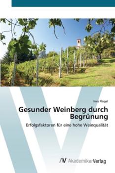 Paperback Gesunder Weinberg durch Begrünung [German] Book