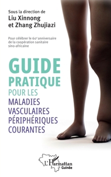 Paperback Guide pratique pour les maladies vasculaires périphériques courantes [French] Book