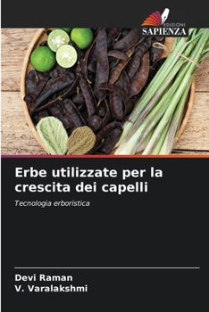 Paperback Erbe utilizzate per la crescita dei capelli [Italian] Book