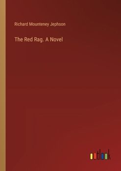 Paperback The Red Rag. A Novel Book