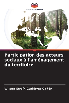 Paperback Participation des acteurs sociaux à l'aménagement du territoire [French] Book