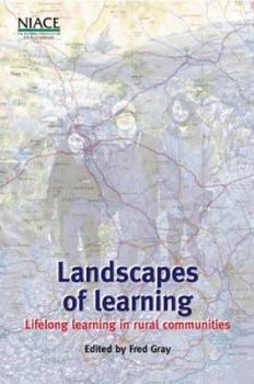 Hardcover Landscapes of Learning: Lifelong Learning in Rural Communities Book