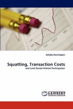 Paperback Squatting, Transaction Costs Book