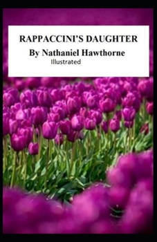 Paperback Rappaccini's Daughter Illustrated Book