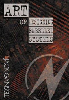 Hardcover The Art of Designing Embedded Systems Book