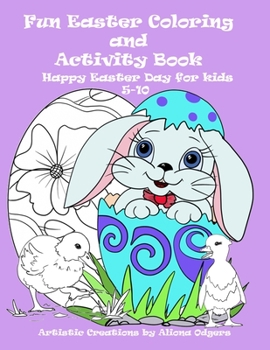 Paperback Fun Easter Coloring and Activity Book: Happy Easter Day for kids 5-10 Book