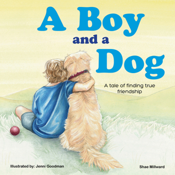 Hardcover A Boy and a Dog Book