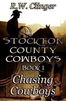 Paperback Stockton County Cowboys Book 1: Chasing Cowboys Book