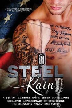 Paperback Steel Rain: A Military Romance Collection Book