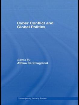 Paperback Cyber-Conflict and Global Politics Book