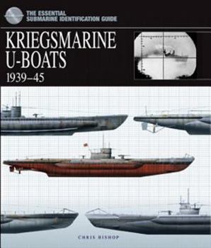 Hardcover Kriegsmarine U-Boats: 1939 - 1945 Book