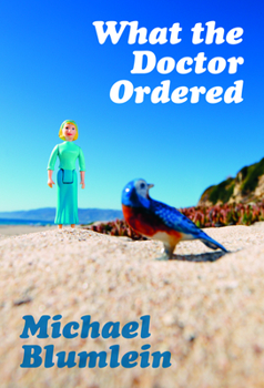 Hardcover What the Doctor Ordered Book