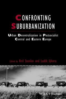 Paperback Confronting Suburbanization: Urban Decentralization in Postsocialist Central and Eastern Europe Book