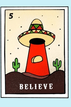 Paperback Believe: Loteria Alien Taco Journal Book