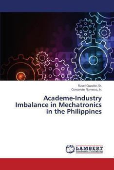 Paperback Academe-Industry Imbalance in Mechatronics in the Philippines Book
