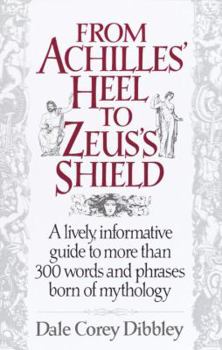 Paperback From Achilles' Heel to Zeus' Shield Book
