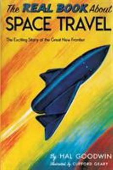 Paperback The Real Book About Space Travel Book