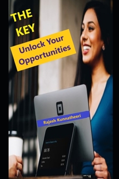 Paperback The Key: Unlock Your Opportunities Book