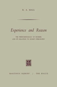 Paperback Experience and Reason: The Phenomenology of Husserl and Its Relation to Hume's Philosophy Book