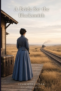 A Bride for the Blacksmith: A Clean Mail Order Bride Western Romance (Brides of Cedar Bend Book 1)