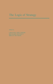 Hardcover The Logic of Strategy Book