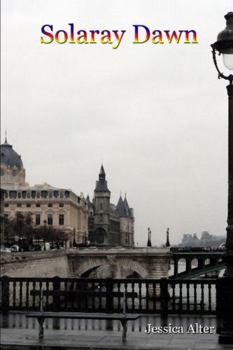 Solaray Dawn - Book #3 of the Dome Trilogy