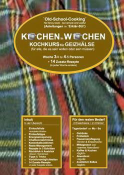 Paperback Kochen in Wochen 3: Kochkurz für Geizhälse [German] Book