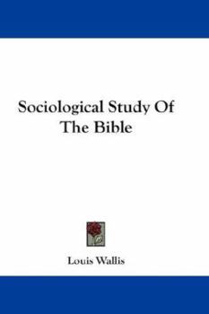 Paperback Sociological Study Of The Bible Book